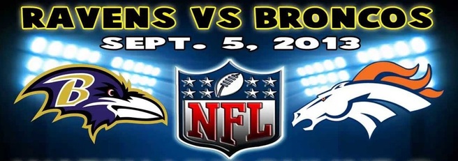Ravens vs Broncos 9-5-2013